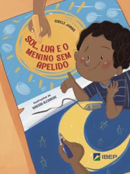 Picture of SOL, LUA E O MENINO SEM APELIDO