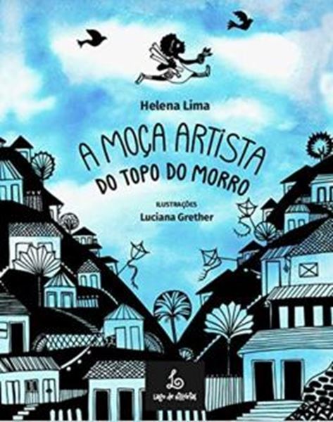 Picture of A MOCA ARTISTA DO TOPO DO MORRO