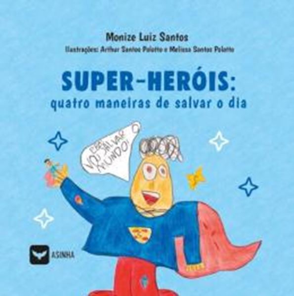 Picture of SUPER-HEROIS - QUATRO MANEIRAS DE SALVAR O DIA