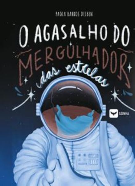 Picture of AGASALHO DO MERGULHADOR DAS ESTRELAS, O