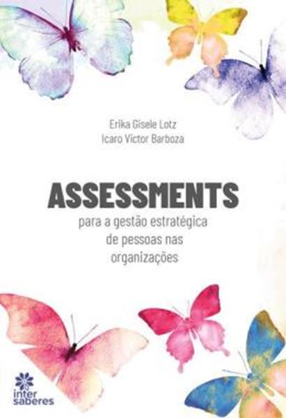 Picture of ASSESSMENTS PARA A GESTAO ESTRATEGICA DE PESSOAS NAS ORGANIZACOES