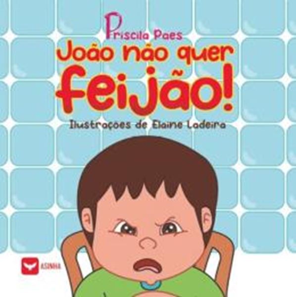 Picture of JOAO NAO QUER FEIJAO!