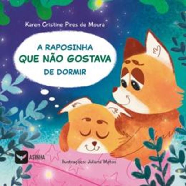 Picture of A RAPOSINHA QUE NAO GOSTAVA DE DORMIR