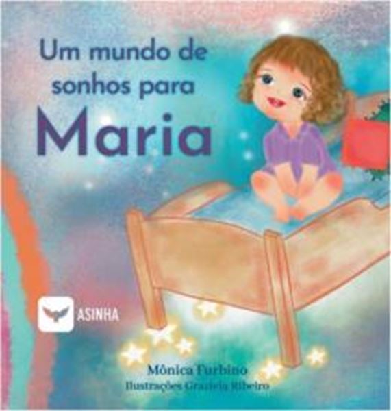 Picture of UM MUNDO DE SONHOS PARA MARIA