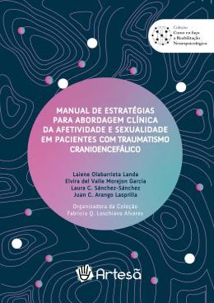 Picture of MANUAL DE ESTRATEGICAS PARA ABORDAGEM CLINICA DA AFETIVIDADE E SEXUALIDADE EM PACIENTES COM TRAUMATISMO CRANIOENCEFALICO