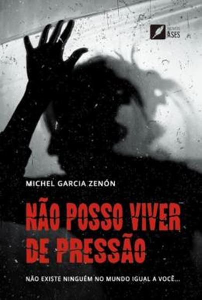 Picture of NAO POSSO VIVER DE PRESSAO