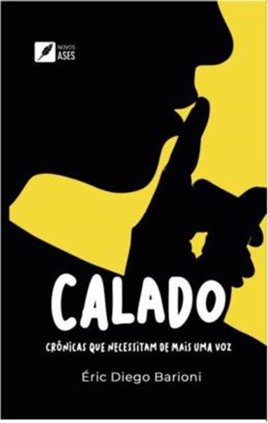 Picture of CALADO - CRONICAS QUE NECESSITAM DE MAIS UMA VOZ