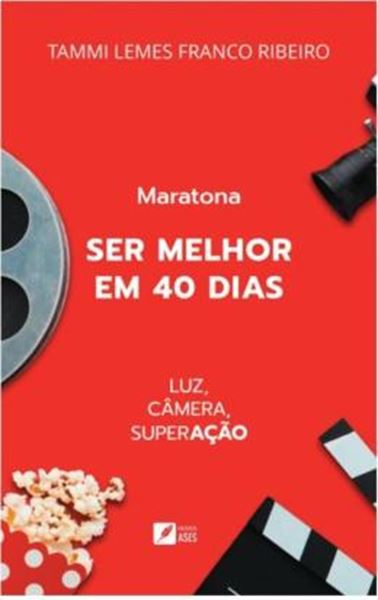 Picture of MARATONA SER MELHOR EM 40 DIAS - LUZ, CAMERA, SUPERACAO