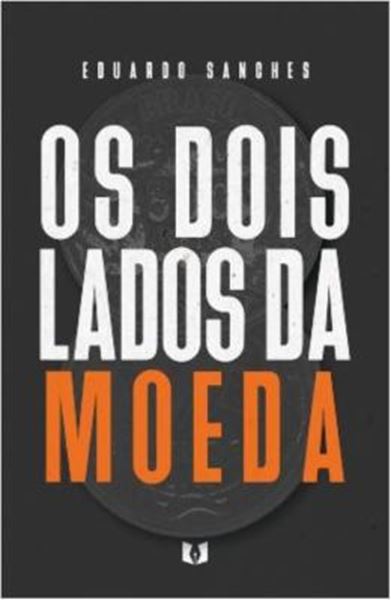 Picture of DOIS LADOS DA MOEDA, OS