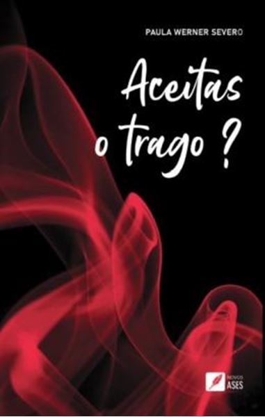 Picture of ACEITAS O TRAGO?