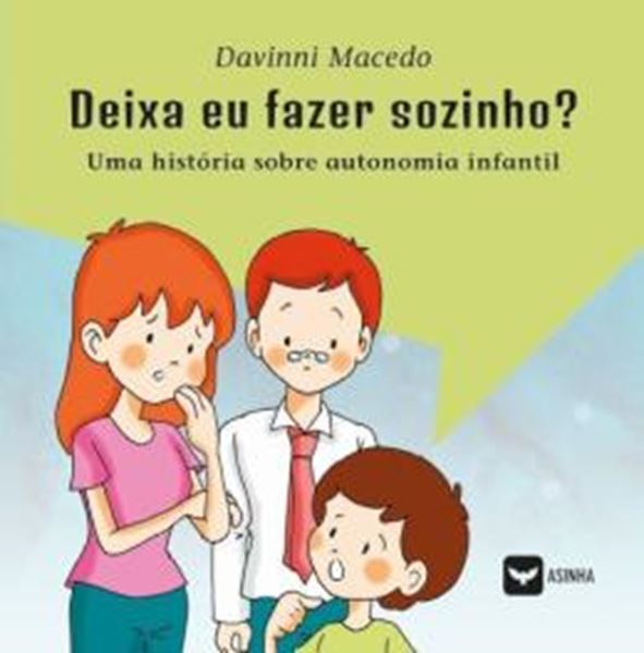 Picture of DEIXA EU FAZER SOZINHO? - UMA HISTORIA SOBRE AUTONOMIA INFANTIL
