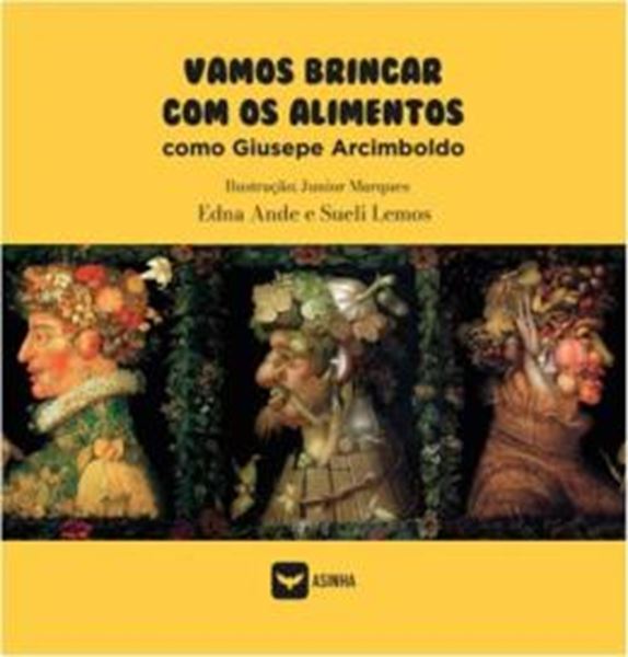 Picture of VAMOS BRINCAR COM OS ALIMENTOS COMO GIUSEPE ARCIMBOLDO