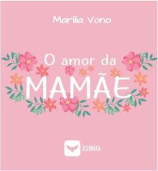 Picture of AMOR DA MAMAE, O