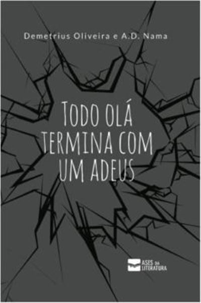 Picture of TODO OLA TERMINA COM UM ADEUS