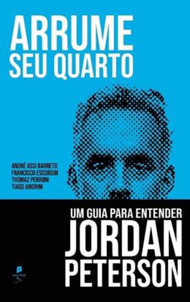 Picture of ARRUME SEU QUARTO - UM GUIA PARA ENTENDER JORDAN PETERSON