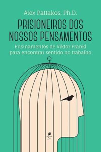Picture of PRISIONEIROS DOS NOSSOS PENSAMENTOS 