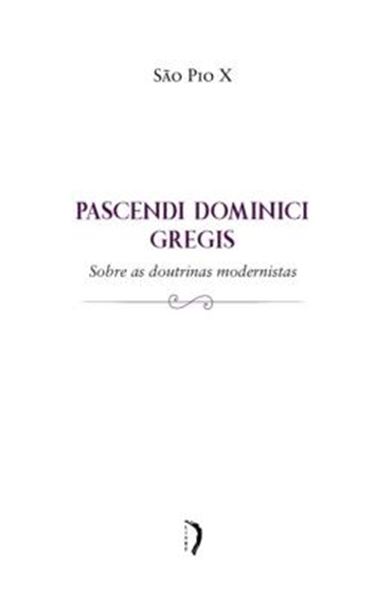 Picture of PASCENDI DOMINICI GREGIS