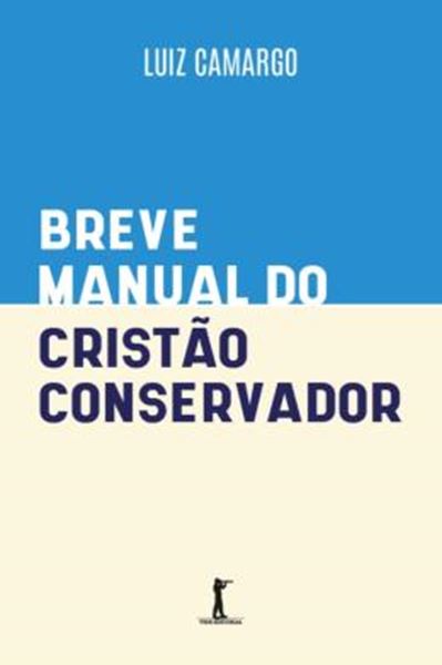 Picture of BREVE MANUAL DO CRISTAO CONSERVADOR