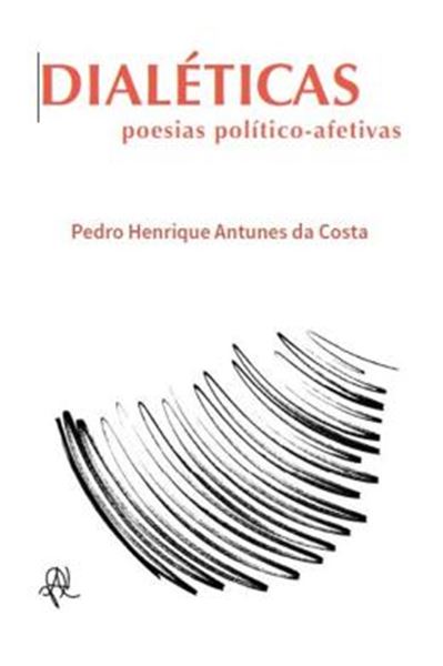 Picture of DIALETICAS - POESIAS POLITICO-AFETIVAS