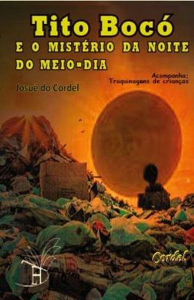 Picture of TITO BOCO E O MISTERIO DA NOITE DO MEIO-DIA