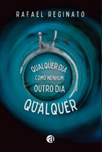 Picture of QUALQUER DIA COMO NENHUM OUTRO DIA QUALQUER