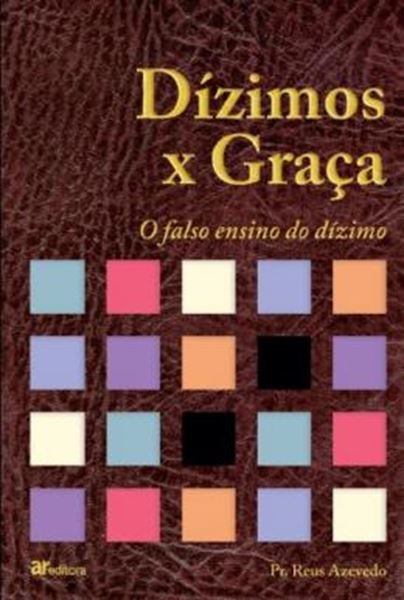 Picture of DIZIMOS X GRACA - O FALSO ENSINO DO DIZIMO