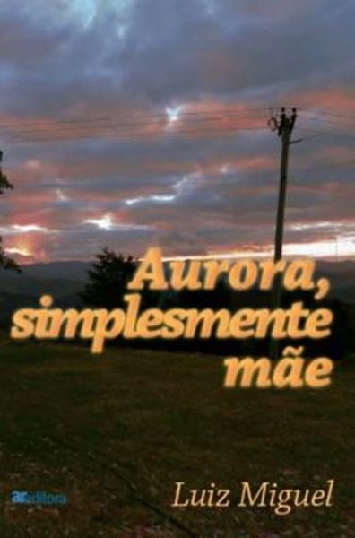 Picture of AURORA, SIMPLESMENTE MAE - SIMPLESMENTE MAE