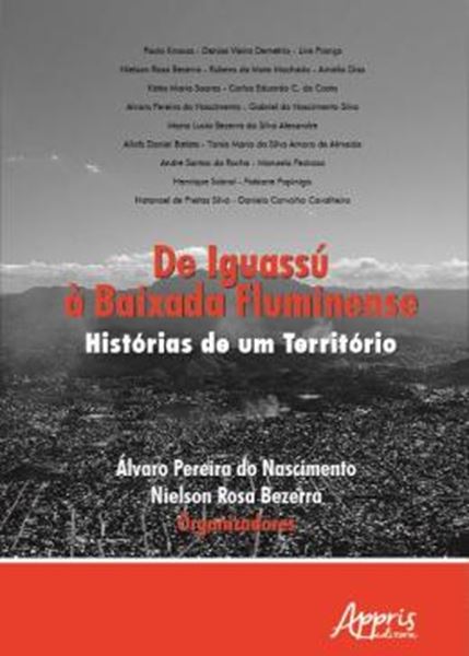 Picture of DE IGUASSU A BAIXADA FLUMINENSE - HISTORIAS DE UM TERRITORIO