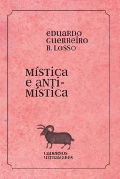 Picture of MISTICA E ANTIMISTICA - CADERNOS ULTRAMARES
