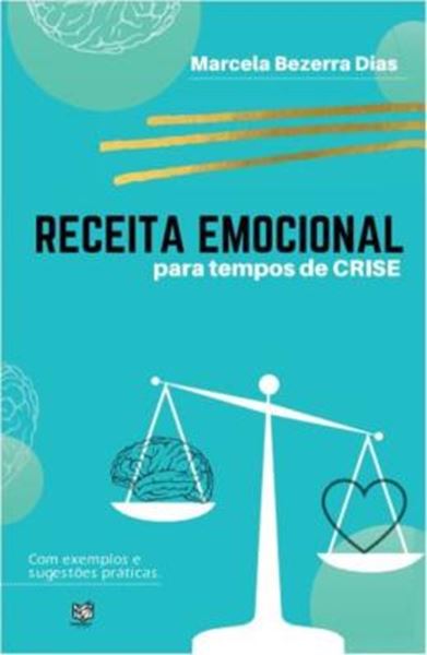 Picture of RECEITA EMOCIONAL PARA TEMPOS DE CRISE