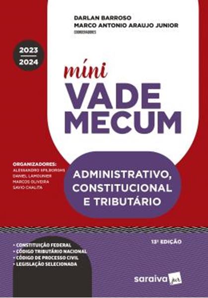 Picture of MINI VADE MECUM ADMINISTRATIVO, CONSTITUCIONAL E TRIBUTARIO 2023/2024 - 13ª ED