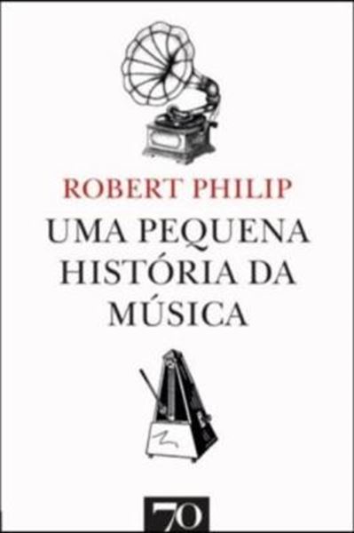 Picture of UMA PEQUENA HISTORIA DA MUSICA