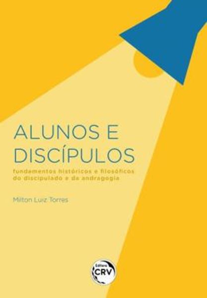 Picture of ALUNOS E DISCIPULOS FUNDAMENTOS HISTORICOS E FILOSOFICOS