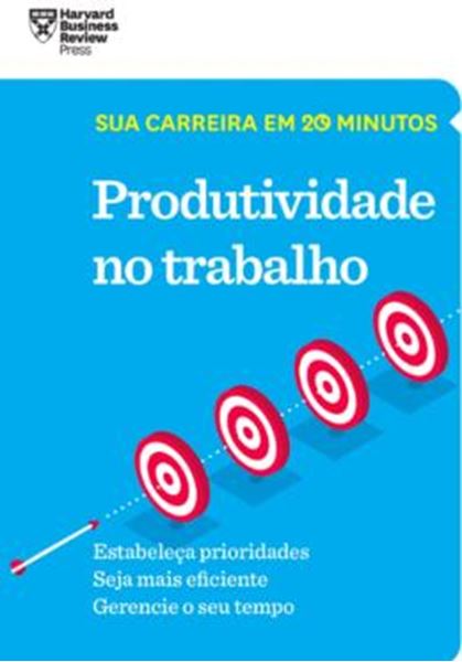 Picture of PRODUTIVIDADE NO TRABALHO (SUA CARREIRA EM 20 MINUTOS - HBR)