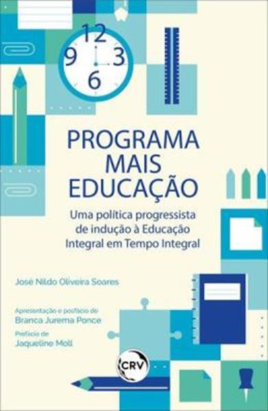 Picture of PROGRAMA MAIS EDUCACAO - UMA POLITICA PROGRESSISTA DE INDUCAO A EDUCACAO INTEGRAL EM TEMPO INTEGRAL