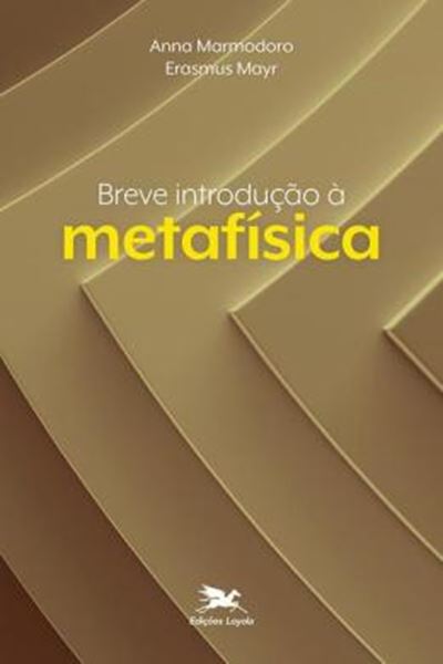 Picture of BREVE INTRODUCAO A METAFISICA