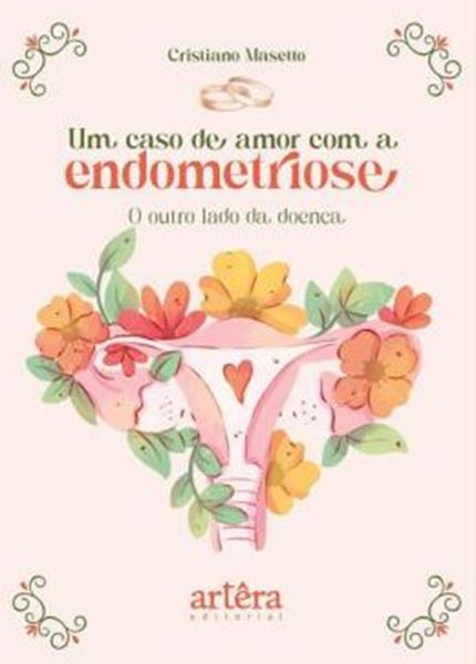 Picture of UM CASO DE AMOR COM A ENDOMETRIOSE