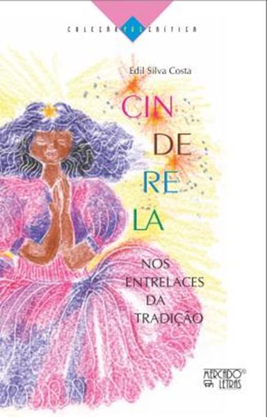 Picture of CINDERELA - NOS ENTRELACES DA TRADICAO