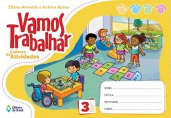 Picture of VAMOS TRABALHAR - CADERNO DE ATIVIDADES - EDUCACAO INFANTIL 3 - 2ª ED