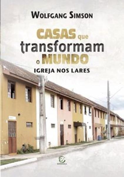 Picture of CASAS QUE TRANSFORMAM O MUNDO