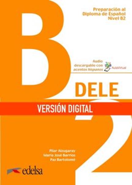 Picture of PREPARACION AL DIPLOMA - DELE B2 - LIBRO DEL ALUMNO DIGITAL