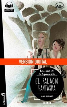 Imagem de AGENCIA ENE - EL PALACIO FANTASMA - NIVEL A2 VERSION DIGITAL