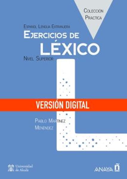 Picture of EJERCICIOS DE LEXICO - NIVEL SUPERIOR - DIGITAL