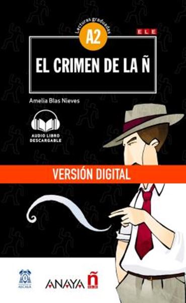 Picture of EL CRIMEN DE LA N - NIVEL A2 - VERSION DIGITAL