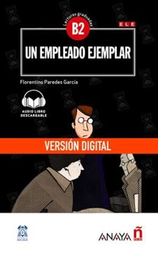Imagem de UN EMPLEADO EJEMPLAR - NIVEL B2 - VERSION DIGITAL
