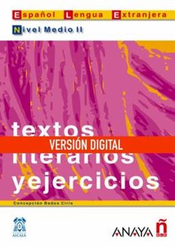 Imagem de TEXTOS LITERARIOS Y EJERCICIOS - NIVEL MEDIO II (B1+) - DIGITAL