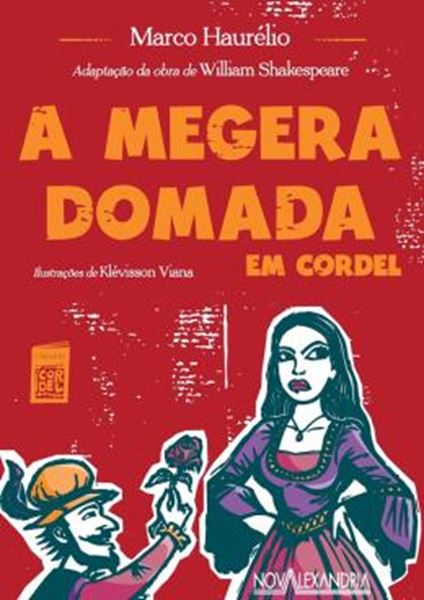 Picture of A MEGERA DOMADA EM CORDEL - 2ª ED