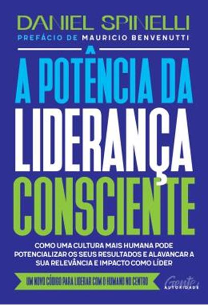 Picture of A POTENCIA DA LIDERANCA CONSCIENTE