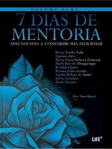 Picture of 7 DIAS DE MENTORIA APRENDENDO A CONSTRUIR SUA FELICIDADE
