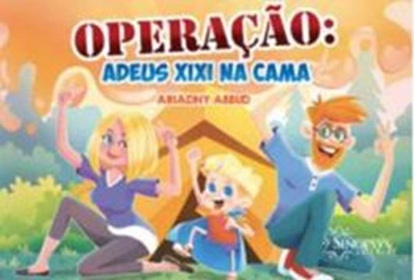 Picture of OPERACAO - ADEUS XIXI NA CAMA